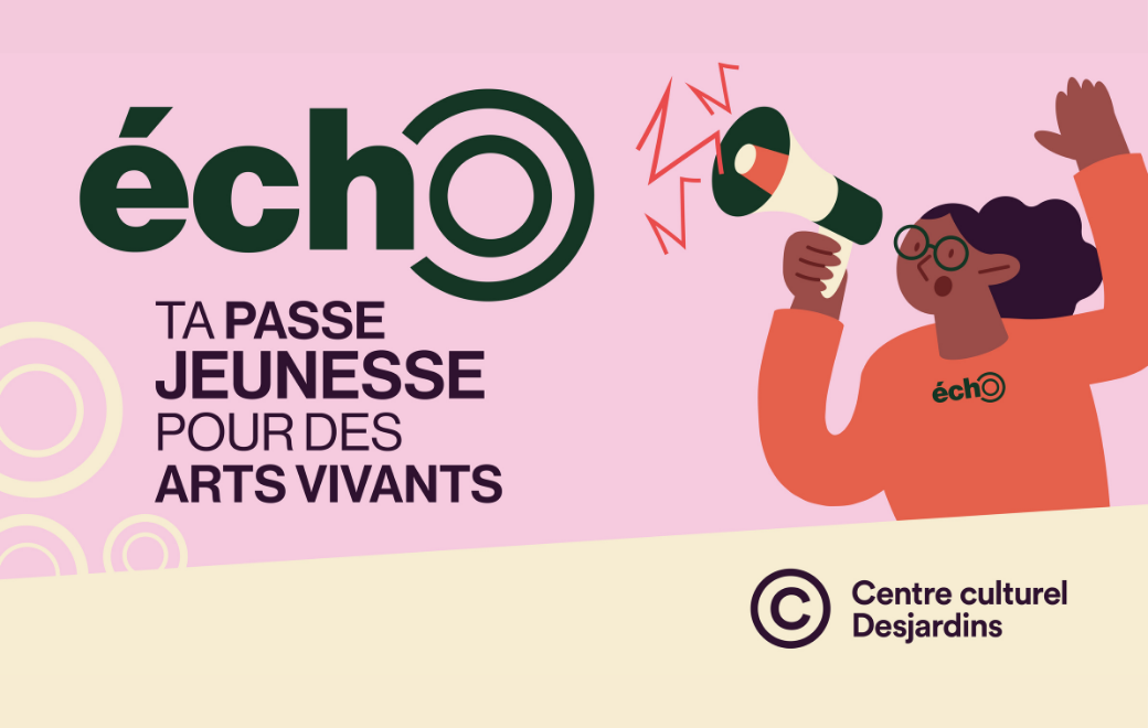 ÉCHO : 100 jeunes, une foule de découvertes culturelles à vivre