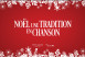 Noël une tradition en chanson